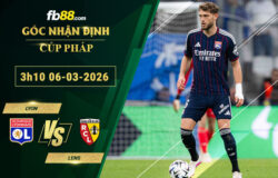 fb88-soi-keo-tran-dau-Lyon-vs-Lens-06-03-2026