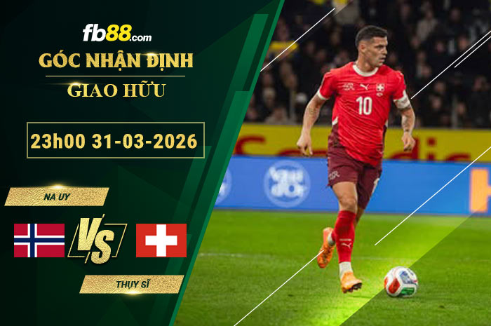 fb88-soi-keo-tran-dau-Na-Uy-vs-Thuy-Si-31-03-2026