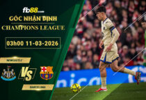fb88-soi-keo-tran-dau-Newcastle-vs-Barcelona-11-03-2026