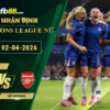 fb88-soi-keo-tran-dau-Nu-Chelsea-vs-Nu-Arsenal-02-04-2026