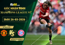 fb88-soi-keo-tran-dau-Nu-Man-Utd-vs-Nu-Bayern-Munich-26-03-2026