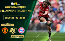 fb88-soi-keo-tran-dau-Nu-Man-Utd-vs-Nu-Bayern-Munich-26-03-2026