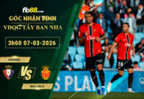 fb88-soi-keo-tran-dau-Osasuna-vs-Mallorca-07-03-2026