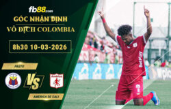 fb88-soi-keo-tran-dau-Pasto-vs-America-de-Cali-10-03-2026