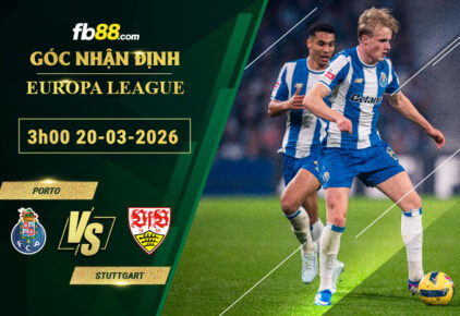 fb88-soi-keo-tran-dau-Porto-vs-Stuttgart-20-03-2026