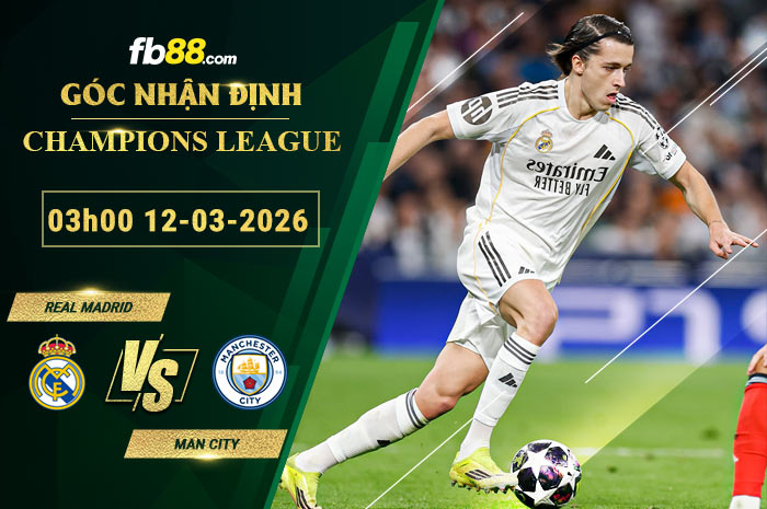 fb88-soi-keo-tran-dau-Real-vs-Man-City-12-03-2026