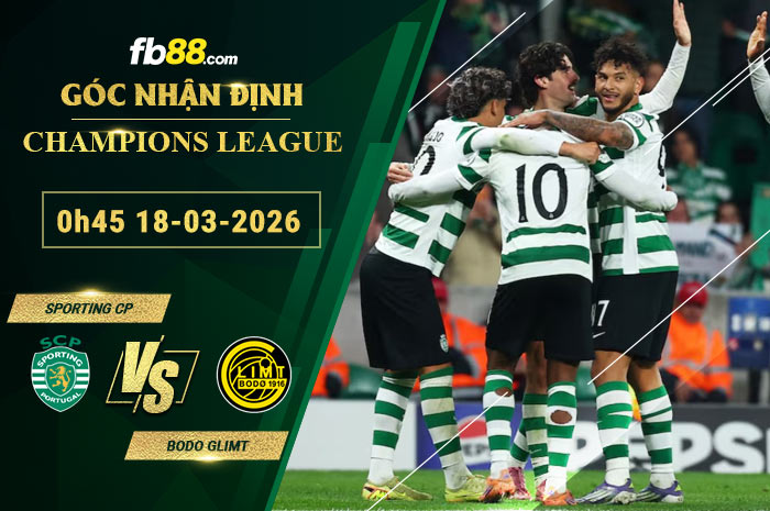 fb88-soi-keo-tran-dau-Sporting-CP-vs-Bodo-Glimt-18-03-2026