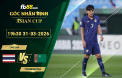 fb88-soi-keo-tran-dau-Thai-Lan-vs-Turkmenistan-31-03-2026