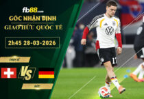 fb88-soi-keo-tran-dau-Thuy-Si-vs-Duc-28-03-2026