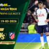 fb88-soi-keo-tran-dau-Tottenham-vs-Atletico-Madrid-19-03-2026