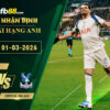 fb88-soi-keo-tran-dau-Tottenham-vs-Crystal-Palace-06-03-2026