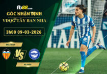 fb88-soi-keo-tran-dau-Valencia-vs-Alaves-09-03-2026