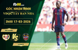 fb88-soi-keo-tran-dau-Vallecano-vs-Levante-17-03-2026