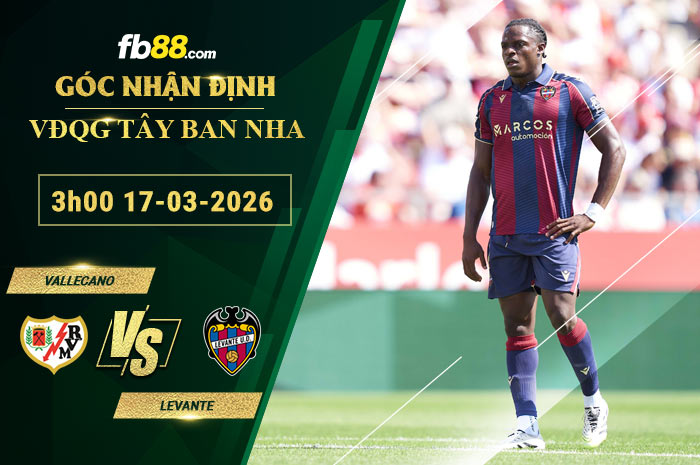 fb88-soi-keo-tran-dau-Vallecano-vs-Levante-17-03-2026