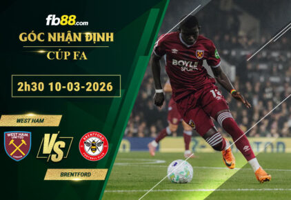 fb88-soi-keo-tran-dau-West-Ham-vs-Brentford-10-03-2026