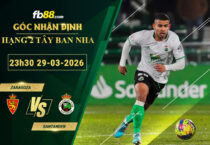 fb88-soi-keo-tran-dau-Zaragoza-vs-Santander-29-03-2026