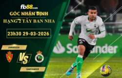 fb88-soi-keo-tran-dau-Zaragoza-vs-Santander-29-03-2026
