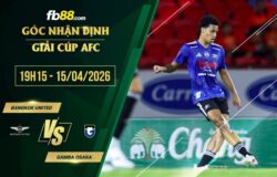 fb88-soi kèo Bangkok United vs Gamba Osaka