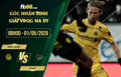 fb88-soi kèo Bodo Glimt vs Start