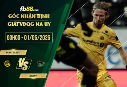 fb88-soi kèo Bodo Glimt vs Start