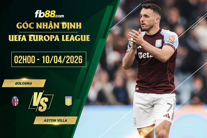 fb88-soi kèo Bologna vs Aston Villa