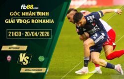 fb88-soi kèo Botosani vs Metaloglobus