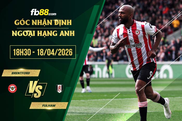 fb88-soi kèo Brentford vs Fulham