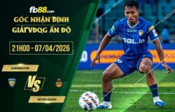 fb88-soi kèo Chennaiyin vs Inter Kashi