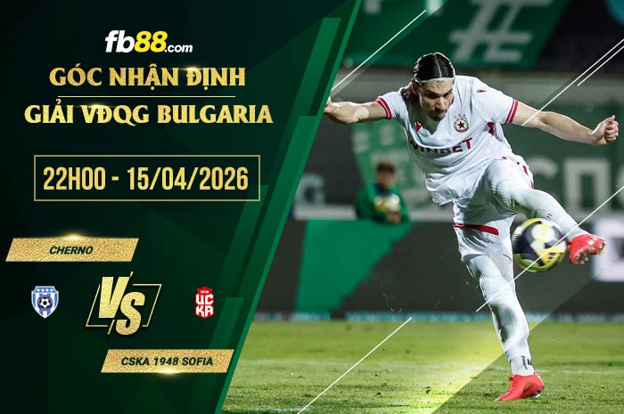 fb88-soi kèo Cherno vs CSKA 1948 Sofia