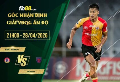 fb88-soi kèo East Bengal vs Odisha