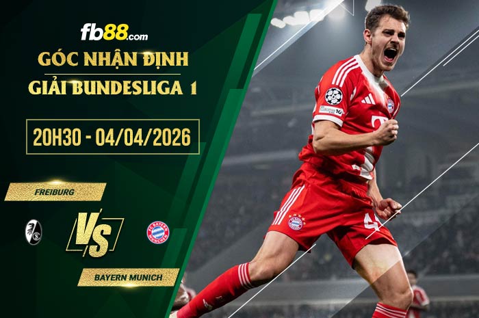 fb88-soi kèo Freiburg vs Bayern Munich