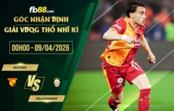 fb88-soi kèo Goztepe vs Galatasaray