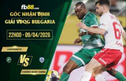 fb88-soi kèo Ludogorets vs Cherno More Varna