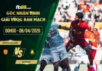 fb88-soi kèo Nordsjaelland vs Brondby