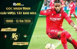 fb88-soi kèo Osasuna vs Real Betis