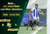 fb88-soi kèo Persib Bandung vs Arema