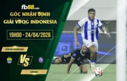 fb88-soi kèo Persib Bandung vs Arema