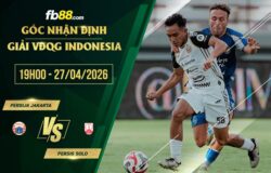 fb88-soi kèo Persija Jakarta vs Persis Solo