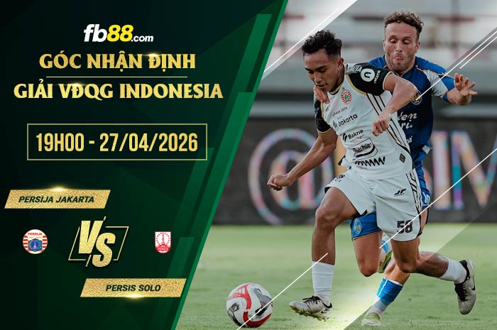 fb88-soi kèo Persija Jakarta vs Persis Solo