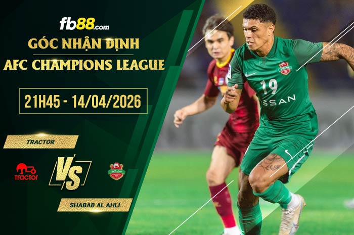 fb88-soi kèo Tractor vs Shabab Al Ahli