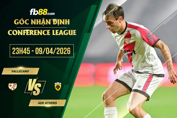 fb88-soi kèo Vallecano vs AEK Athens
