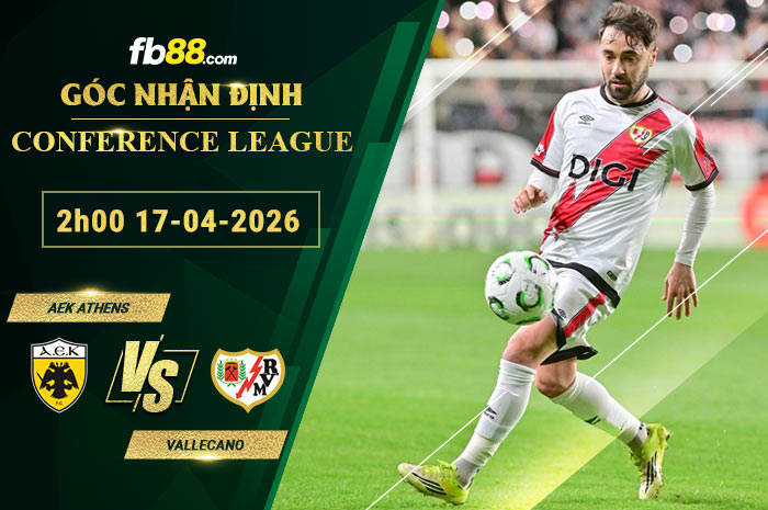 fb88-soi-keo-tran-dau-AEK-Athens-vs-Vallecano-17-04-2026