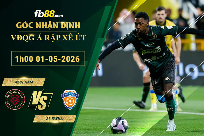 fb88-soi-keo-tran-dau-Al-Kholood-vs-Al-Fayha-01-05-2026