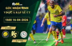 fb88-soi-keo-tran-dau-Al-Nassr-vs-Al-Ettifaq-16-04-2026