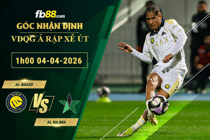 fb88-bang-keo-tran-dau-Al-Nassr-vs-Al-Najma-04-04-2026