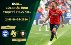 fb88-soi-keo-tran-dau-Alaves-vsOsasuna-06-04-2026