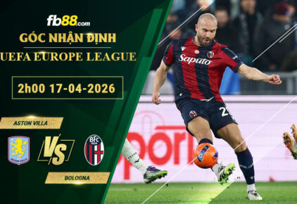 fb88-soi-keo-tran-dau-Aston-Villa-vs-Bologna-17-04-2026