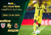 fb88-soi-keo-tran-dau-Athletic-Bilbao-vs-Villarreal-13-04-2026