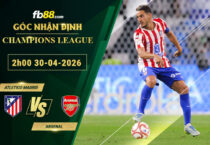 fb88-soi-keo-tran-dau-Atletico-Madrid-vs-Arsenal-30-04-2026