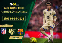 fb88-soi-keo-tran-dau-Atletico-Madrid-vs-Barcelona-05-04-2026